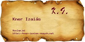 Kner Izaiás névjegykártya